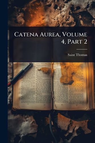 Cover image for Catena Aurea, Volume 4, Part 2