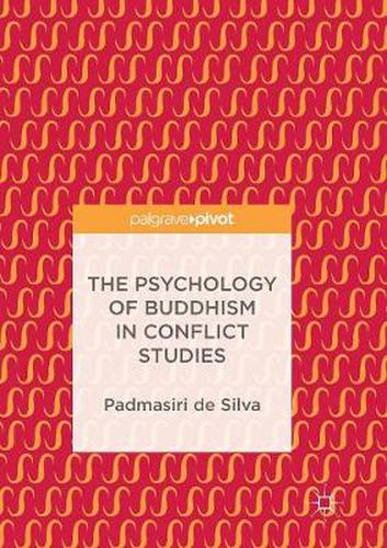 Cover image for The Psychology of Buddhism in Conflict Studies