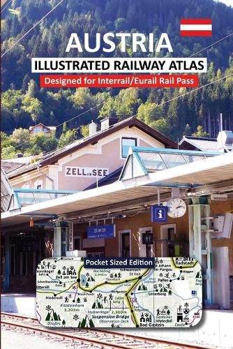 Cover image for AUSTRIA - ILLUSTRATED RAILWAY ATLAS - Designed for Interrail/Eurail Rail Pass