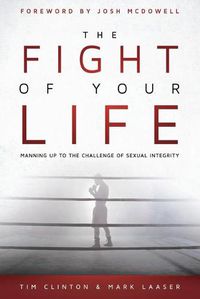 Cover image for Fight Of Your Life, The