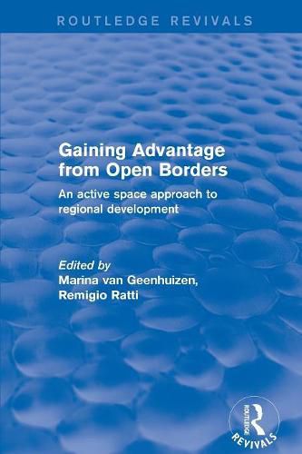 Cover image for Gaining Advantage from Open Borders: An active space approach to regional development