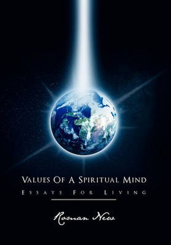 Cover image for Values of a Spiritual Mind: Essays for Living