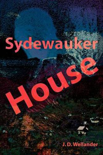 Cover image for Sydewauker House