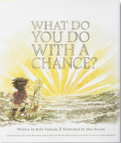 Cover image for What Do You Do With a Chance?