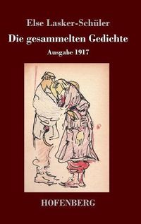 Cover image for Die gesammelten Gedichte: Ausgabe 1917