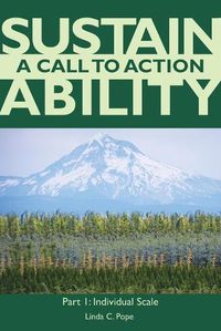 Cover image for Sustainability A Call to Action Part I: Individual Scale