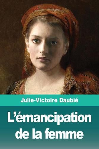 Cover image for L'emancipation de la femme