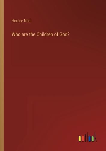 Cover image for Who are the Children of God?