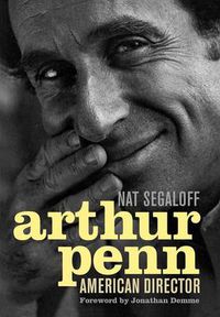 Cover image for Arthur Penn: American Director