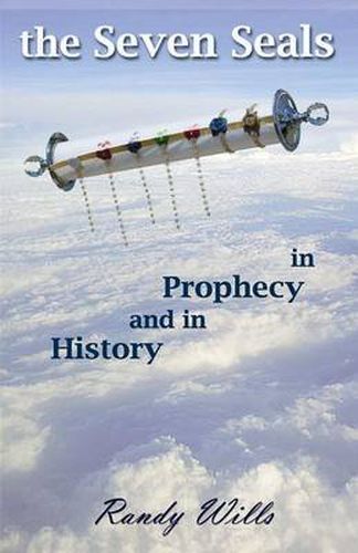 Cover image for The Seven Seals in Prophecy and in History