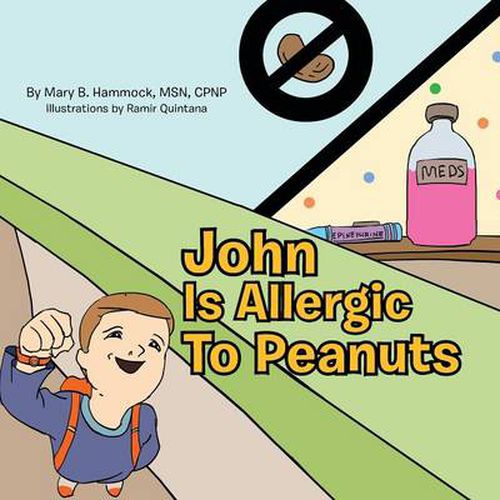 Cover image for John Is Allergic to Peanuts