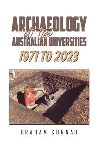 Cover image for Archaeology at Two Australian Universities 1971 to 2023