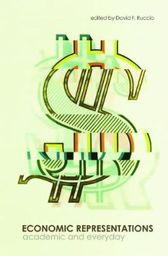 Cover image for Economic Representations: Academic and Everyday