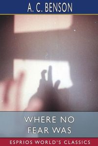 Cover image for Where No Fear Was (Esprios Classics)