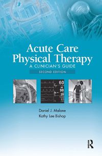 Cover image for Acute Care Physical Therapy