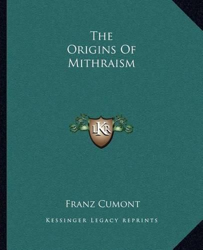 The Origins of Mithraism