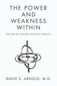 Cover image for The Power AND Weakness Within