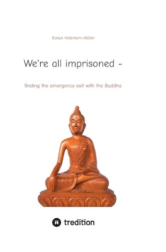 Cover image for We're all imprisoned -