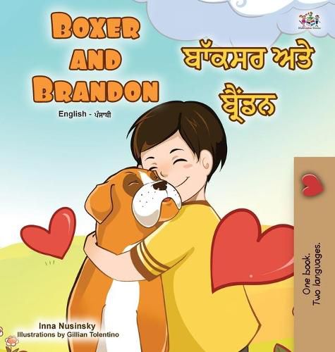 Boxer and Brandon (English Punjabi Bilingual Children's Book): Punjabi Gurmukhi India