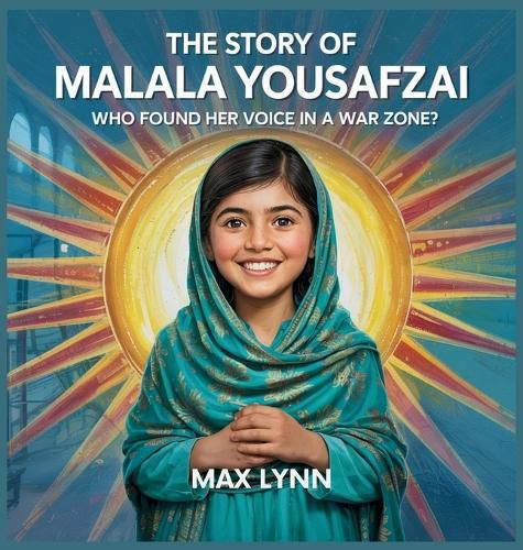 Cover image for The Story of Malala Yousafzai