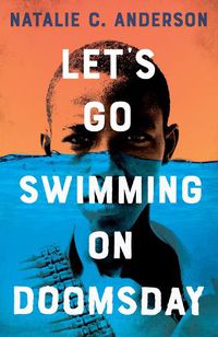 Cover image for Let's Go Swimming on Doomsday