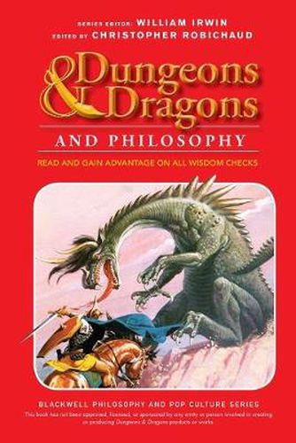 Cover image for Dungeons and Dragons and Philosophy: Read and Gain Advantage on All Wisdom Checks