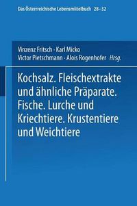 Cover image for Kochsalz. Fleischextrakte Und AEhnliche Praparate. Fische. Lurche Und Kriechtiere. Krustentiere Und Weichtiere