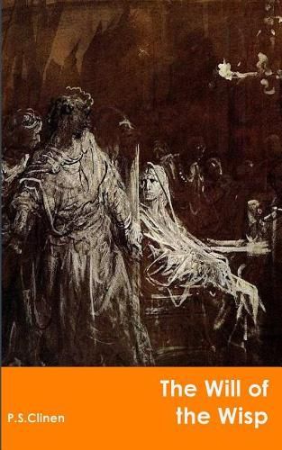Cover image for The Will Of The Wisp