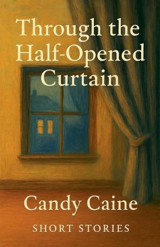 Cover image for Through the Half-Opened Curtain
