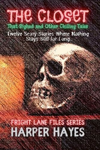 Cover image for The Closet That Sighed and Other Chilling Tales