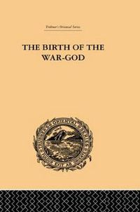 Cover image for The Birth of the War-God: A Poem by Kalidasa