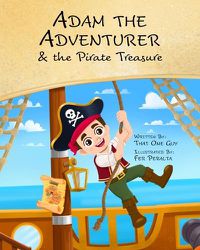 Cover image for Adam the Adventurer and the Pirate Treasure