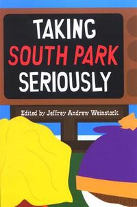 Cover image for Taking South Park Seriously