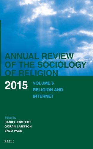Cover image for Annual Review of the Sociology of Religion: Volume 6: Religion and Internet (2015)