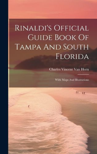 Cover image for Rinaldi's Official Guide Book Of Tampa And South Florida