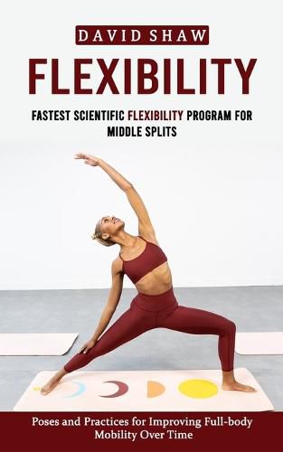 Flexibility