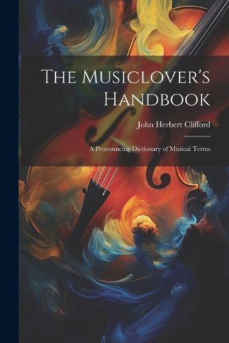 Cover image for The Musiclover's Handbook