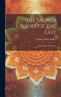 Cover image for The Sacred Books Of The East