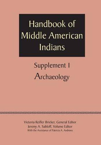 Cover image for Supplement to the Handbook of Middle American Indians, Volume 1: Archaeology