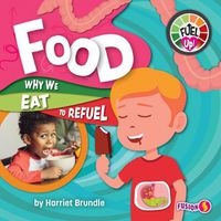 Cover image for Food: Why We Eat to Refuel