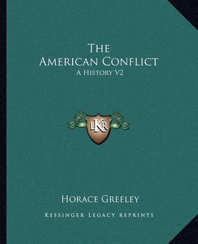 Cover image for The American Conflict: A History V2