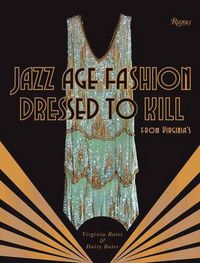 Cover image for Jazz Age Fashion: Dressed to Kill