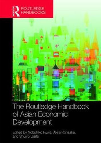 Cover image for The Routledge Handbook of Asian Economic Development