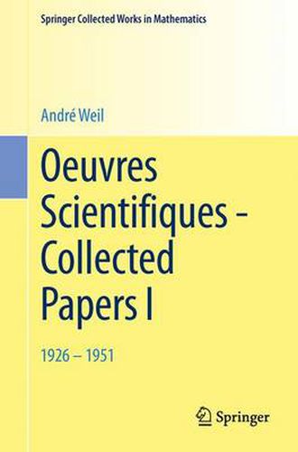 Oeuvres Scientifiques - Collected Papers I: 1926-1951