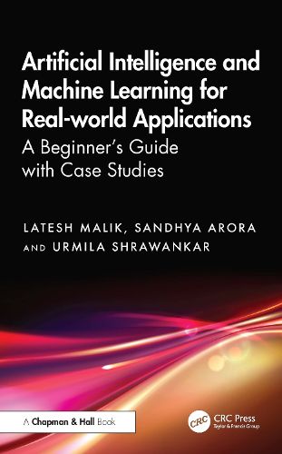 Cover image for Artificial Intelligence and Machine Learning for Real-World Applications