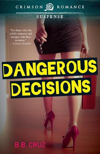 Cover image for Dangerous Decisions