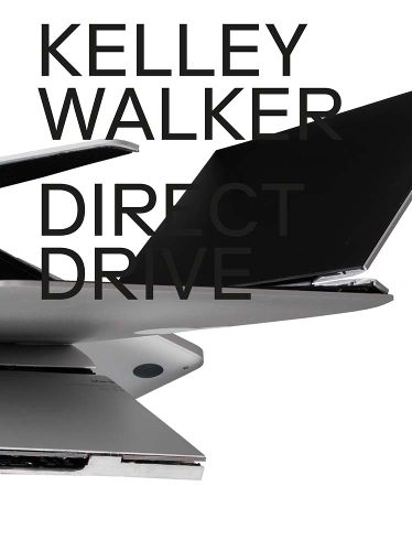 Cover image for Kelley Walker: Direct Drive