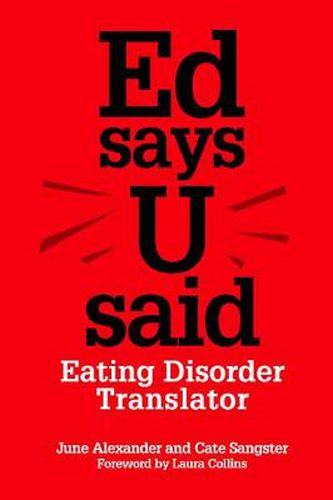 Ed says U said: Eating Disorder Translator
