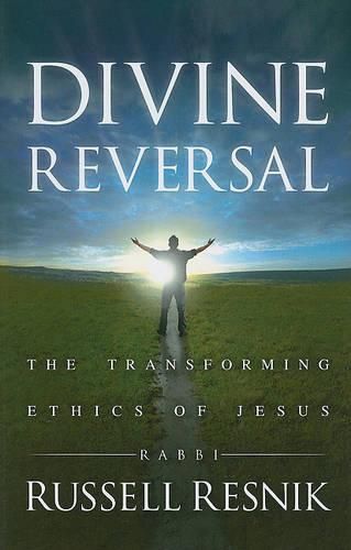 Cover image for Divine Reversal: The Transforming Ethics of Jesus