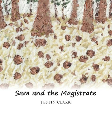 Cover image for Sam and the Magistrate